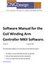 Software Manual for the Coil Winding Arm Controller MKII Software.