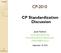 CP CP Standardization Discussion. Jacob Feldman     September 10, 2010