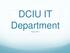 DCIU IT Department March 2014
