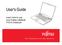 User s Guide. Learn how to use your Fujitsu LifeBook V1010 notebook