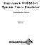 Blackhawk USB560v2 System Trace Emulator. Installation Guide