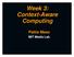 Week 3: Context-Aware Computing
