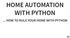 HOME AUTOMATION WITH PYTHON