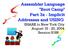 Assembler Language Boot Camp Part 3x - Implicit Addresses and USING SHARE in New York City August 15-20, 2004 Session 8188