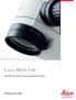 Leica M844 F40. Redefining the premium class in Ophthalmic Surgery. Living up to Life