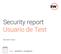 Security report Usuario de Test