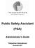 Public Safety Assistant (PSA)