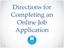 Directions for Completing an Online Job Application