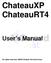 ChateauXP ChateauRT4. User s Manual. All rights reserved Chateau Technical Corp.