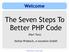 The Seven Steps To Better PHP Code