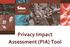 Privacy Impact Assessment (PIA) Tool