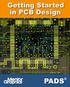 Getting Started in PCB Design PADS