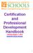 Certification and Professional Development Handbook Revised August 7, Greenville County Schools