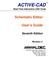 ACTIVE-CAD. Schematic Editor. User s Guide. Seventh Edition. Real-Time Interactive CAE Tools. Revision 2