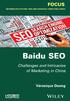FOCUS SERIES. Baidu SEO. Challenges and Intricacies of Marketing in China. Véronique Duong