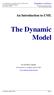 The Dynamic Model. An Introduction to UML. Enterprise Architect. by Geoffrey Sparks. All material (c) Geoffrey Sparks
