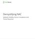 Demystifying NAC. Network Visibility, Access Compliance and Threat Response