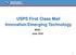 USPS First Class Mail Innovation/Emerging Technology. MTAC June, 2018