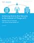 Achieving End-to-End Security in the Internet of Things (IoT)