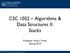 CSC 1052 Algorithms & Data Structures II: Stacks