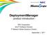 DeploymentManager - product introduction - NEC Corporation 2nd IT Software Division/ IT Network Global Solutions Division