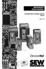 MOVIDRIVE Drive Inverters. DeviceNet DFD11A Fieldbus Interface Manual. Edition 11/98 10/262/97. Device Net / 1198