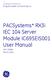 GE Intelligent Platforms Programmable Control Products. PACSystems* RX3i IEC 104 Server Module IC695EIS001 User Manual