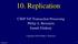 10. Replication. CSEP 545 Transaction Processing Philip A. Bernstein Sameh Elnikety. Copyright 2012 Philip A. Bernstein