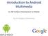 Introduction to Android Multimedia