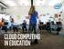An introductory look. cloud computing in education