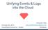 Unifying Events & Logs into the Cloud
