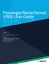 Passenger Name Record (PNR) User Guide for Certify. Cvent, Inc 1765 Greensboro Station Place McLean, VA