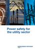 Power safety for the utility sector