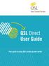 Your Trusted Partner. QSL Direct User Guide. Your guide to using QSL s online grower portal