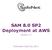 SAM 8.0 SP2 Deployment at AWS. Version 1.0