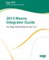2013 Means Integrator Guide. For Sage Estimating 9.8 and 12.1