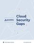 Cloud Security Gaps. Cloud-Native Security.