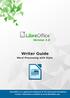 LibreOffice 3.6 Writer Guide. Word Processing with Style