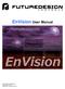 EnVision User Manual RevB August 2013 (V1.0.0) Supersedes: RevA (March 2011) EnVision User Manual