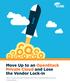 Move Up to an OpenStack Private Cloud and Lose the Vendor Lock-in