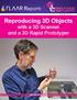 Reproducing 3D Objects with a 3D Scanner and a 3D Rapid Prototyper