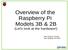 Overview of the Raspberry Pi Models 3B & 2B