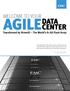 AGILE DATA CENTER WELCOME TO YOUR. Transformed by XtremIO The World s #1 All-Flash Array