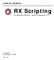 VISUAL GUIDE to. RX Scripting. for Roulette Xtreme - System Designer 2.0. L J Howell UX Software Ver. 1.0