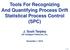 Tools For Recognizing And Quantifying Process Drift Statistical Process Control (SPC)