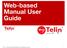 Web-based Manual User Guide PT. Telekomunikasi Indonesia International (Telin). All Rights Reserved. Document V.1