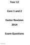 Year 12. Core 1 and 2. Easter Revision Exam Questions