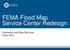 FEMA Flood Map Service Center Redesign. Customer and Data Services June 2014