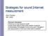 Strategies for sound Internet measurement