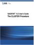 SAS/STAT 13.2 User s Guide. The CLUSTER Procedure